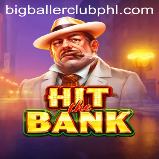 HitTheBank: The Thrilling Arena of BIG BALLER CLUB