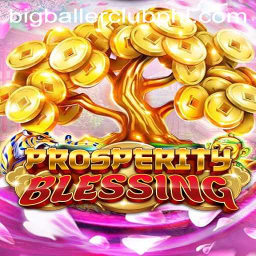 Discovering the Thrills of ProsperityBlessing: Enter the BIG BALLER CLUB